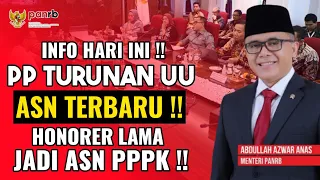 INFO PP TURUNAN UU ASN TERBARU,,YANG LAMA HONOR JADIKAN PPPK