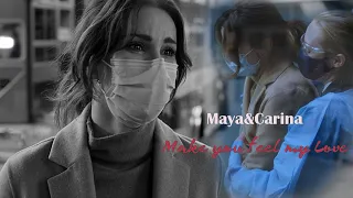 Maya and Carina - Make you feel my Love (+4x07)
