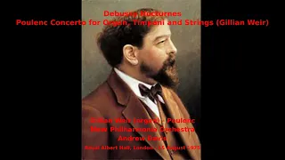 Debussy Nocturnes, Poulenc Organ Concerto (G. Weir) - New Philharmonia - Andrew Davis (RAH,1975)