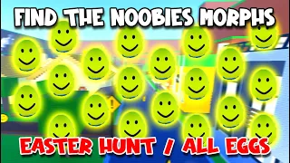 Easter Egg Hunt / Egg Noobie - Find The Noobies Morphs [Roblox]