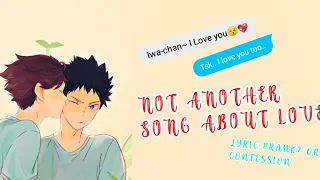 IwaOi💖 // Haikyuu Texts // Not another song about love ✨ // Lyrics Prank? or Confession? 🌟