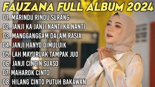 FAUZANA - LAGU MINANG TERBARU FULL ALBUM TERPOPULER 2024 - Marindu Rindu Surang🎶