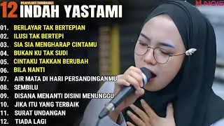 INDAH YASTAMI FULL ALBUM - BERLAYAR TAK BERTEPIAN - ILUSI TAK BERTEPI || COVER AKUSTIK TERBAIK 2024