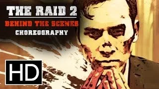 The Raid 2 - Behind the Scenes - Choreography