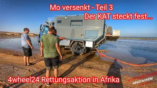 Mo versenkt?... Hilfe kommt! - Teil 3 - MAN KAT versenkt- Workshoptour 23 - 4wheel24 & Team.