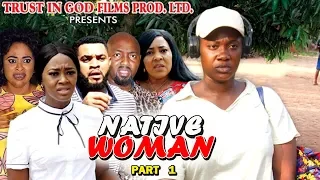 NATIVE WOMAN PART 1 - Best Of Mercy Johnson New Movie 2019 Full HD (Nollywoodpicturestv)