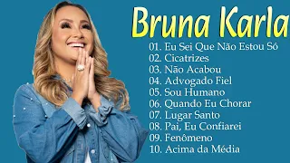 Bruna Karla - Eu Sei Que Não Estou So, Cicatrizes,.. Álbum completo Melhores músicas para ouvir 2024