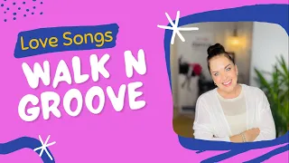 Walk N Groove with Paula | 30 Minutes | Low Impact | Love Songs!