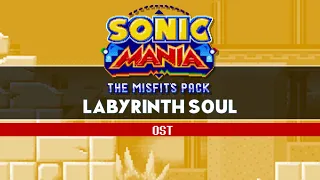 Sonic Mania The Misfits Pack OST - Labyrinth Soul (Labyrinth Zone Act 2)