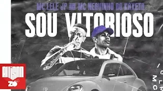 MC Lele JP e MC Neguinho do Kaxeta - Sou Vitorioso (TIPOGRAFIA)