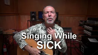 Singing While Sick - Ken Tamplin Vocal Academy