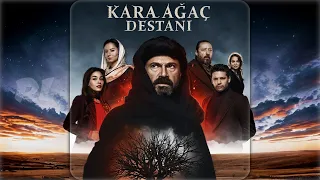 Kara Ağaç Destanı Müzikleri - Jenerik Müziği