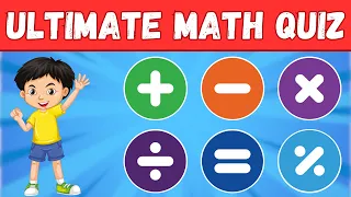 Ultimate Math Quiz for Kids: Multiplication, Addition, Subtraction, and Division! 🔢🎉