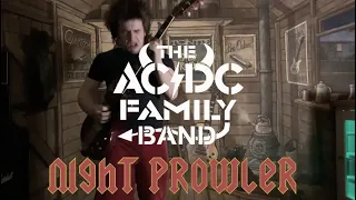 TheAC/DCFamily Band! - Night Prowler