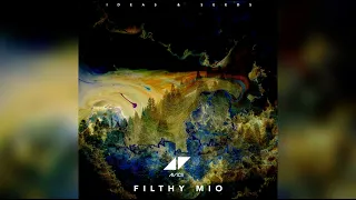 Avicii - Filthy Mio (2018) [SONG IDEAS & SEEDS folder]