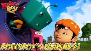 BoBoiBoy (English) S1E5 | BoBoiBoy's Weakness
