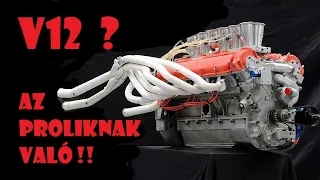 Ha a V12 - es motor NEM ELÉG!!