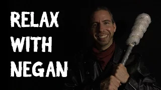 Relax with Negan [ The Walking Dead ASMR Parody ]