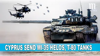 Nightmare with Putin! Cyprus send Mi-35 helos, T-80 tanks, TOR or BUK SAMs to Ukraine