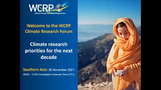 WCRP Climate Research Forum - Southern Asia