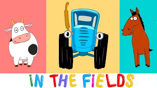 In the Fields the Blue Tractor on Big Wheels - Learn what animals say Kids Song