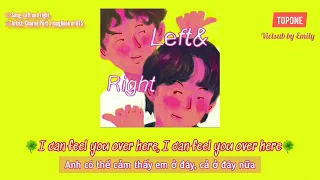 [Vietsub+Lyrics] Charlie Puth - Left And Right (feat.Jung Kook of BTS)