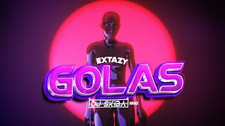 EXTAZY - GOLAS (DJ SKIBA REMIX)