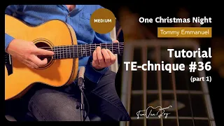 One Christmas Night (Tommy Emmanuel) - Tutorial (Part 1)