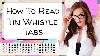 HOW TO READ TIN WHISTLE TABS | easy tin whistle playing