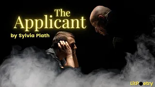 'The Applicant' by Sylvia Plath (Poetry Analysis Video)