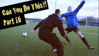 Learn Amazing Soccer Skills: Can You Do This!? Part 10 | F2Freestylers