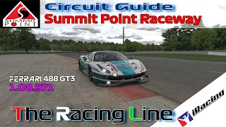 Circuit Guide - Summit Point Raceway 1:08.971 | iRacing | Ferrari 488 GT3 Challenge - Week 2