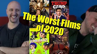 The Worst Films of 2020