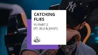 Catching Flies - "Yŭ" Part 2 (feat. Blu & Jehst)