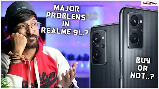 MAJOR PROBLEMS IN REALME 9i..! | SHOULD YOU BUY IT..? [HINDI]