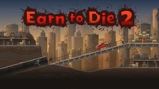 Earn to Die 2(Zombie Road) - (Android/iOS) Official GamePlay Trailer