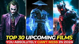 Top 30 Most Anticipated MOVIES of 2024 That'll Blow Your Mind! | Best Movies To Watch On NETFLIX