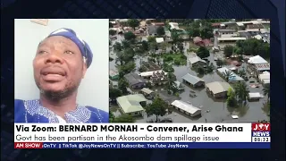 Govt has been partisan in the Akosombo Dam spillage issue - Bernard Mornah | AM Show