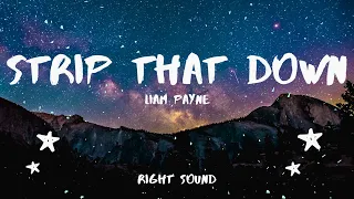 Liam Payne - Strip That Down (Lyrics) ft. Quavo