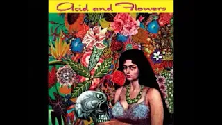 Various ‎– Acid And Flowers : A Compilation Of Rare Late 60's Psychedelic Garage Rock Music ALBUM LP