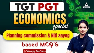 TGT PGT Economics Special | Planning commission and Niti Aayog based MCQ'S