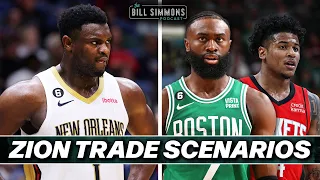 Fun Zion Williamson Trade Scenarios | The Bill Simmons Podcast