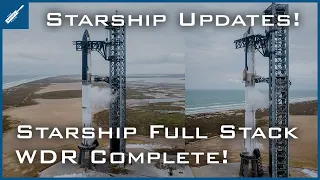 SpaceX Starship Updates! Starship Wet Dress Rehearsal Complete! TheSpaceXShow