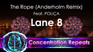 Lane 8 - The Rope (Anderholm Remix feat  POLIÇA) - Concentration Repeat