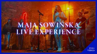 Maja Sowińska - LIVE EXPERIENCE | ON WRACA (full video)