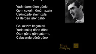 Oktay Ağayev - Yadındamı (Sözləri/Lyrics)