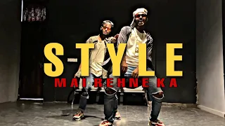 Style mein rehne ka | Dance video | Sahil Khan | Arpit x Shekhar |