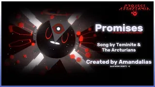 [Project Arrhythmia] PROMISES (Aurora Level #1c)