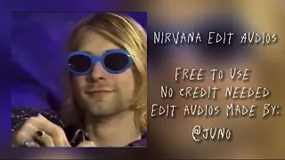 Nirvana Edit Audios 🎸❤️‍🔥 //‼️No credit Needed‼️