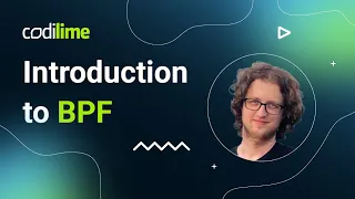 Introduction to BPF | LINUX Berkeley Packet Filter | CodiLime